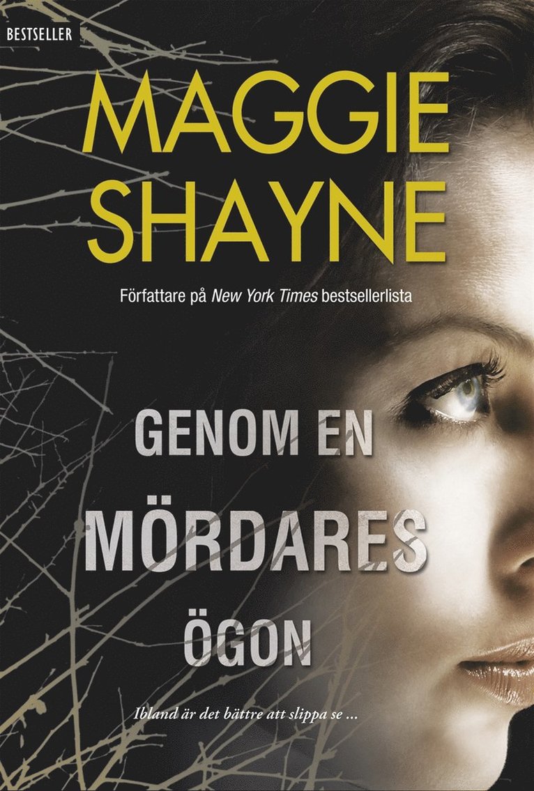 Maggie Shayne - Genom en mördares ögon, E-bok
