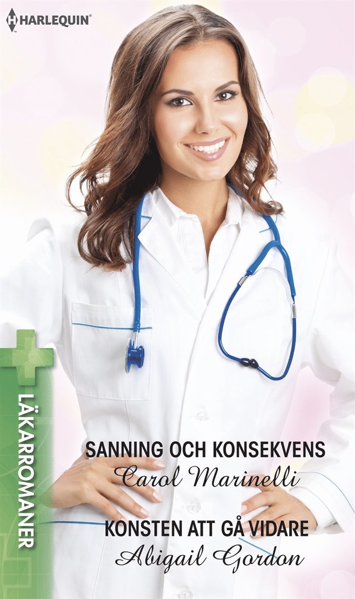 Abigail Gordon, Carol Marinelli - Sanning och konsekvens / Konsten att gå vidare, E-bok