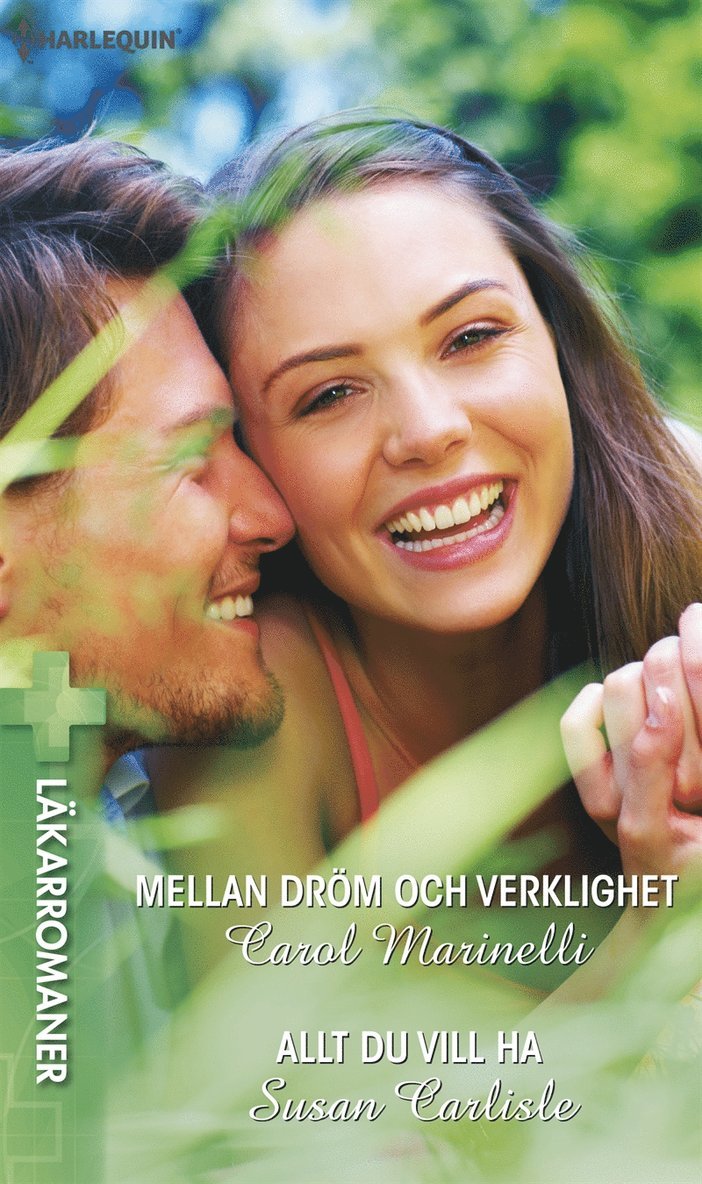 Carol Marinelli, Susan Carlisle - Mellan dröm och verklighet / Allt du vill ha, E-bok