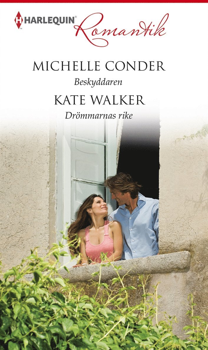 Michelle Conder, Kate Walker - Beskyddaren / Drömmarnas rike, E-bok