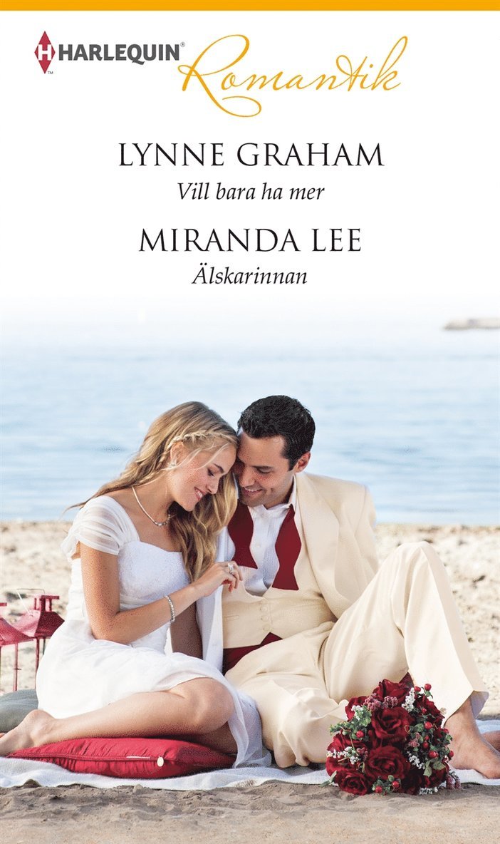 Miranda Lee, Lynne Graham - Vill bara ha mer / Älskarinnan, E-bok