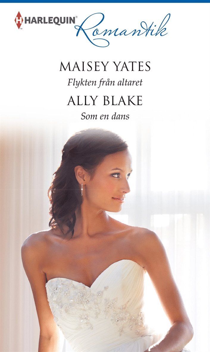 Maisey Yates, Ally Blake - Flykten från altaret / Som en dans, E-bok