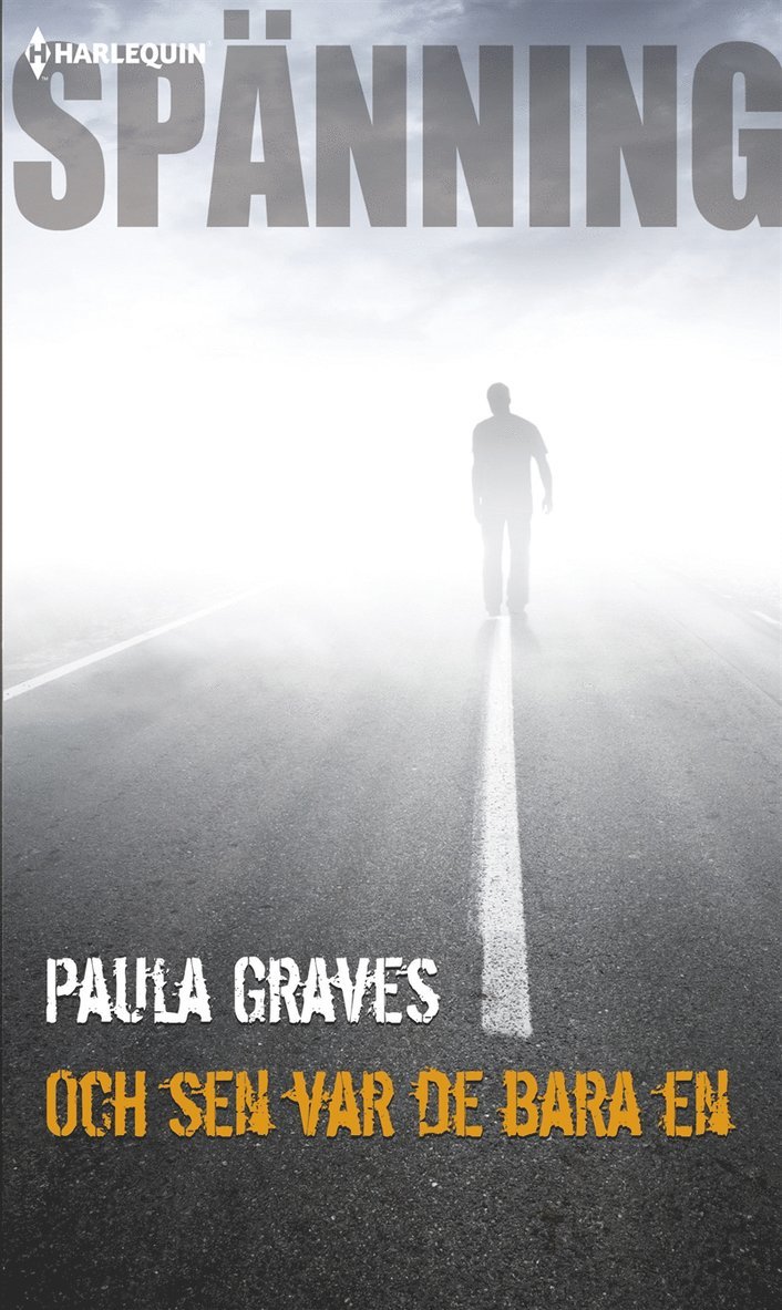Paula Graves - Och sen var de bara en, E-bok