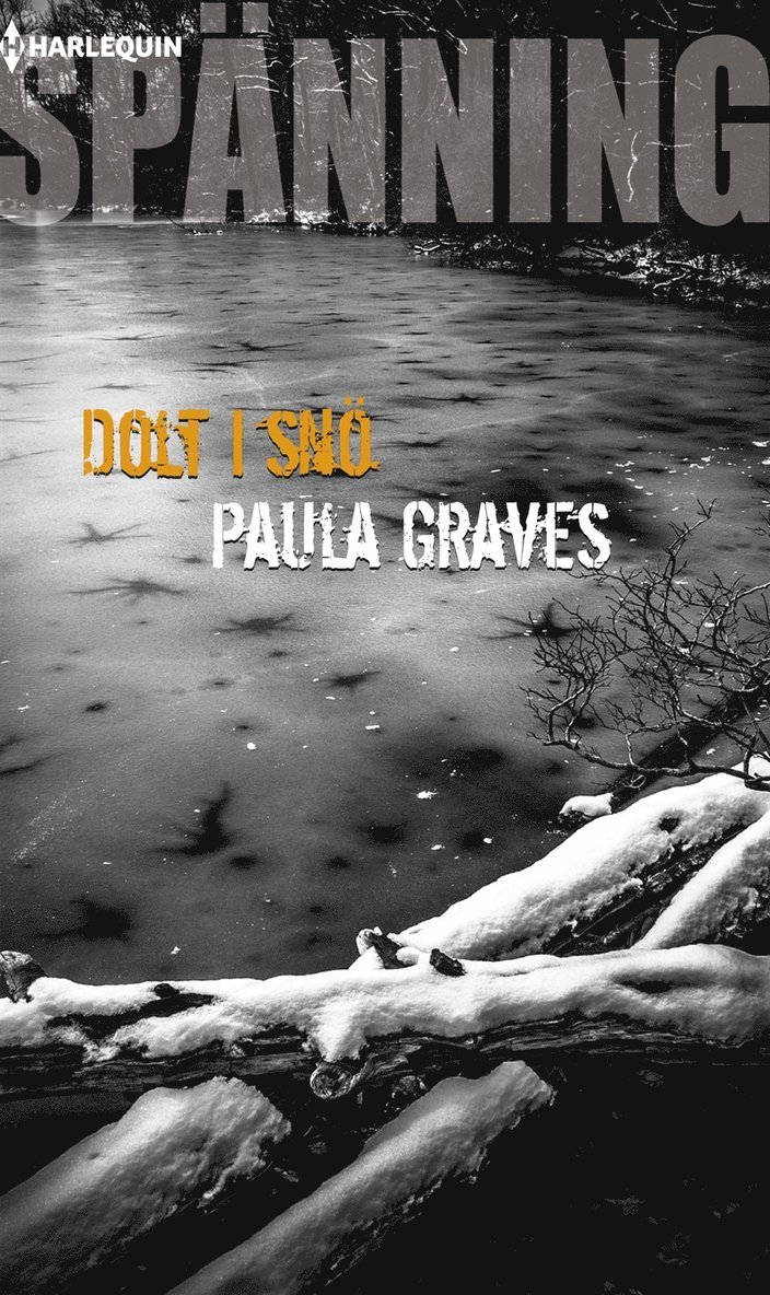Paula Graves - Dolt i snö, E-bok