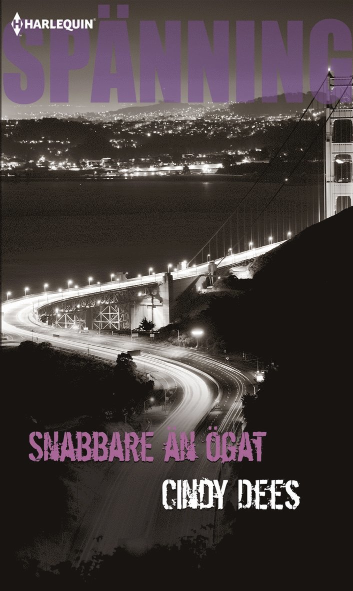 Cindy Dees - Snabbare än ögat, E-bok