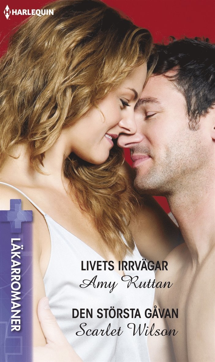 Scarlet Wilson, Amy Ruttan - Livets irrvägar / Den största gåvan, E-bok