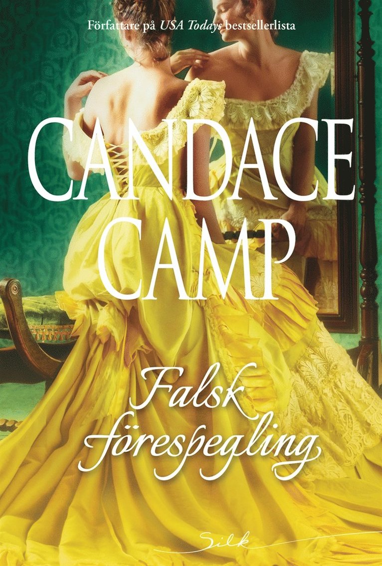 Candace Camp - Falsk förespegling, E-bok