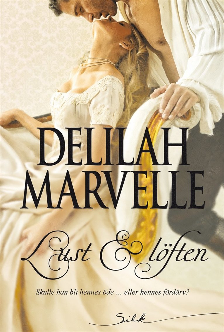 Delilah Marvelle - Lust & löften, E-bok