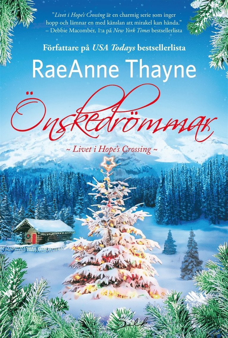 RaeAnne Thayne - Önskedrömmar, E-bok