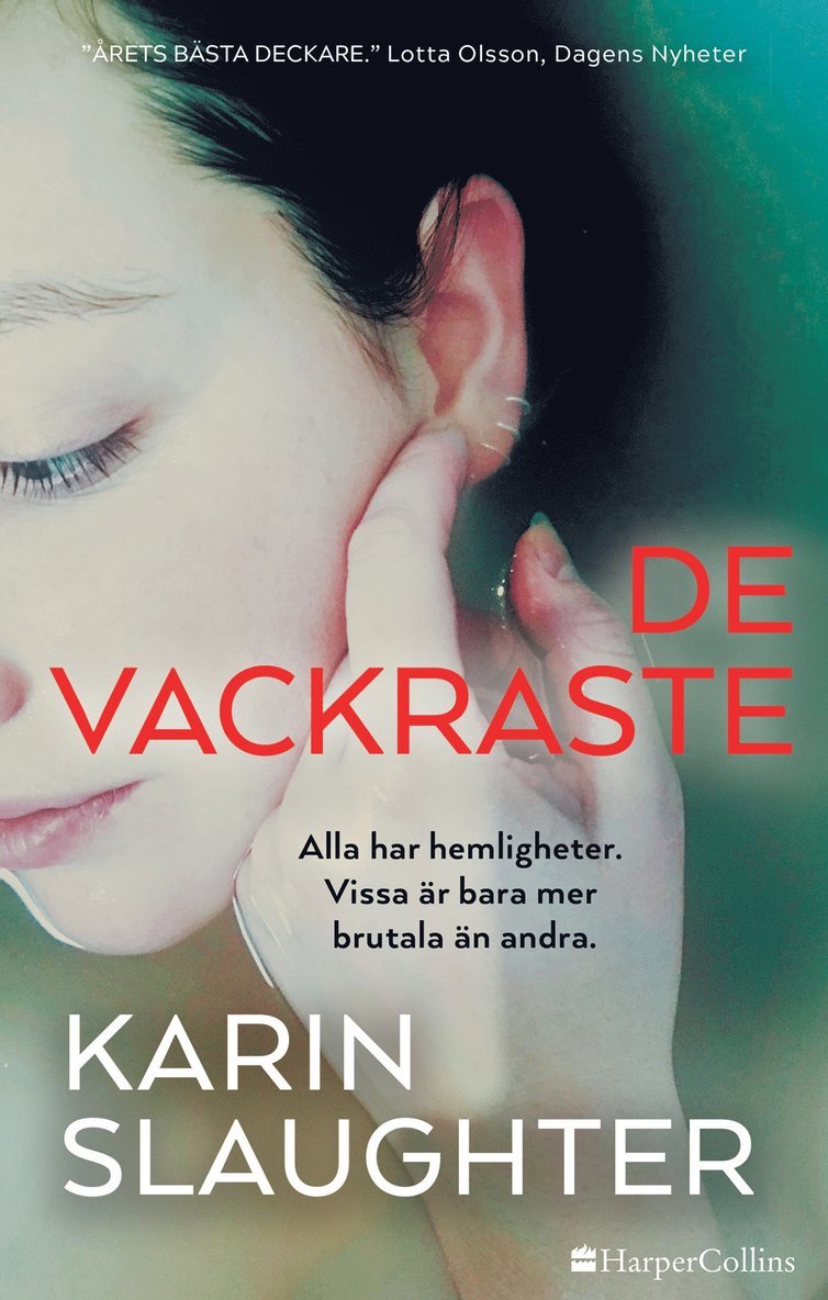 Karin Slaughter - De vackraste, E-bok