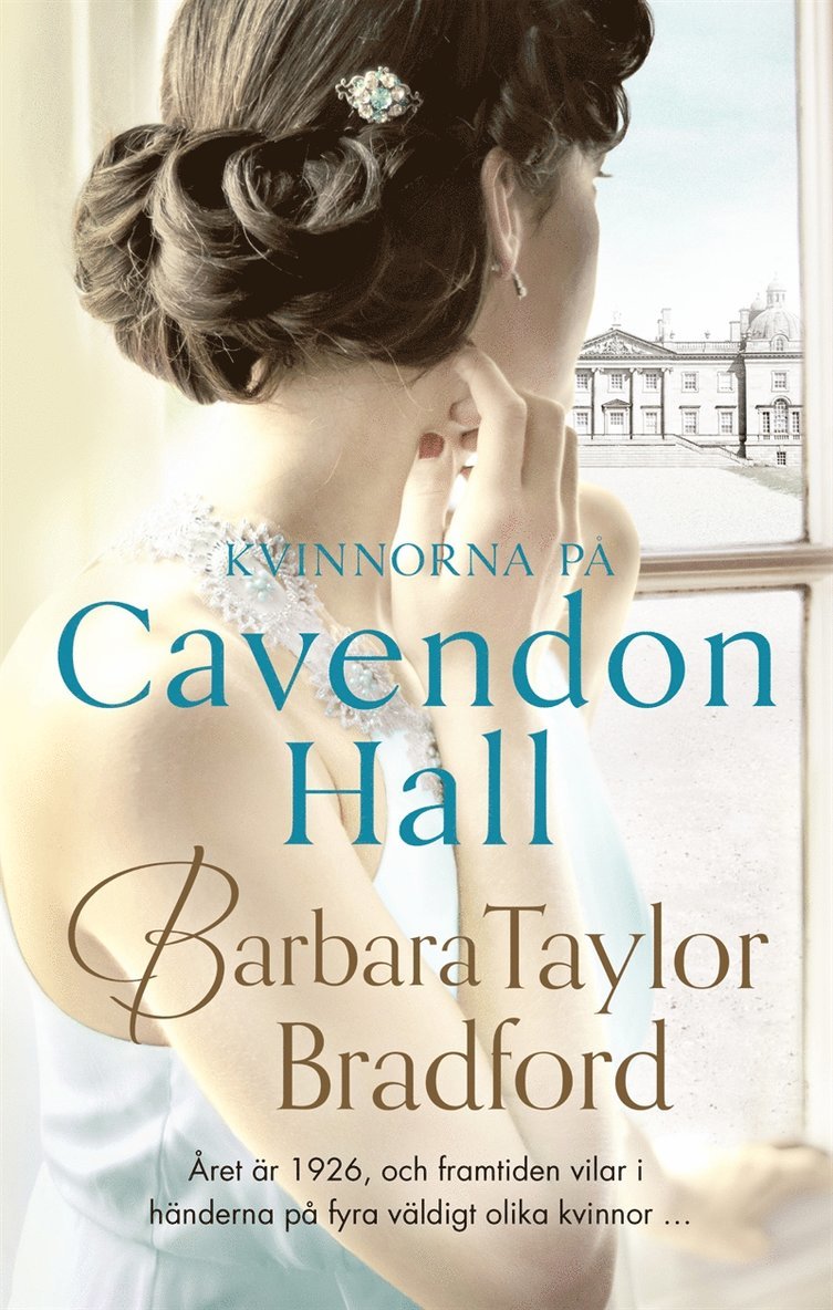 Barbara Taylor Bradford - Kvinnorna på Cavendon Hall, E-bok