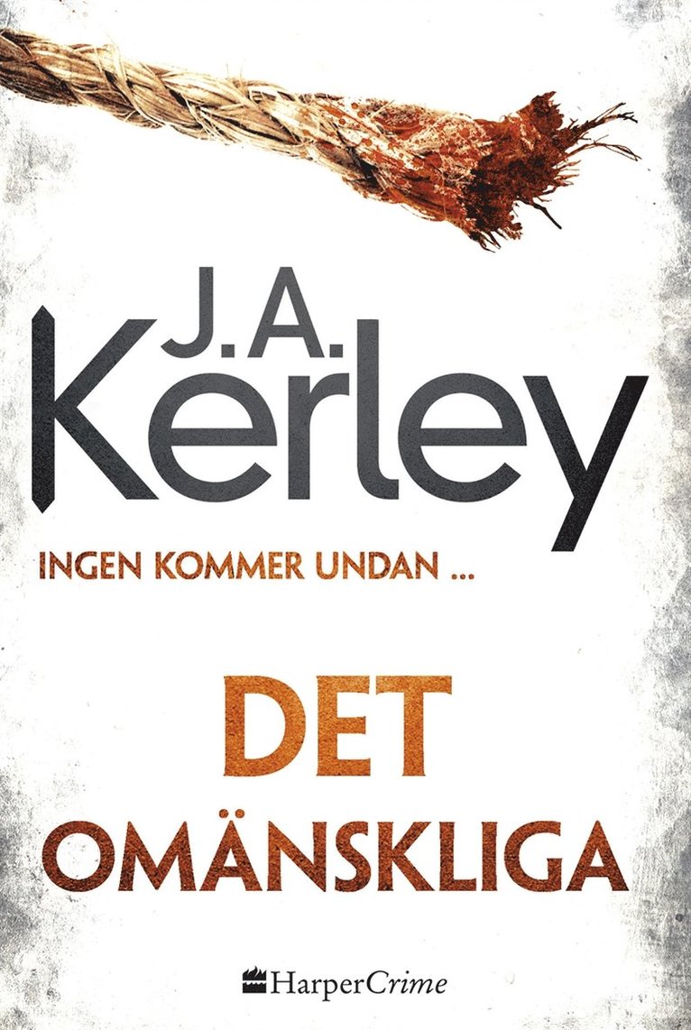 J.A. Kerley - Det omänskliga, E-bok