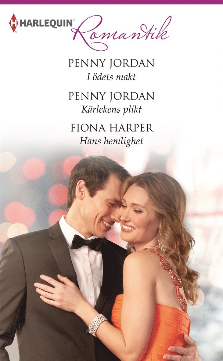 Penny Jordan, Fiona Harper - I ödets makt / Kärlekens plikt / Hans hemlighet, E-bok