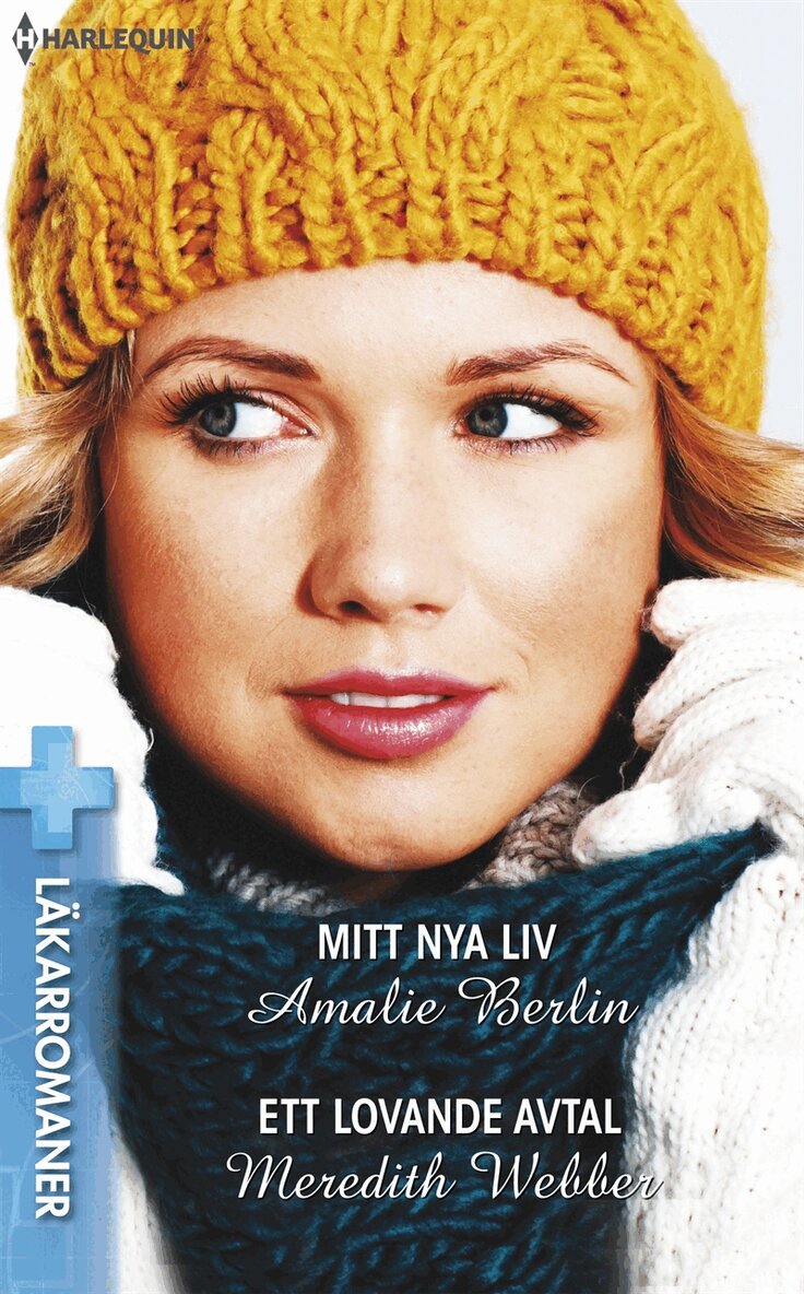 Meredith Webber, Amalie Berlin - Mitt nya liv / Ett lovande avtal, E-bok