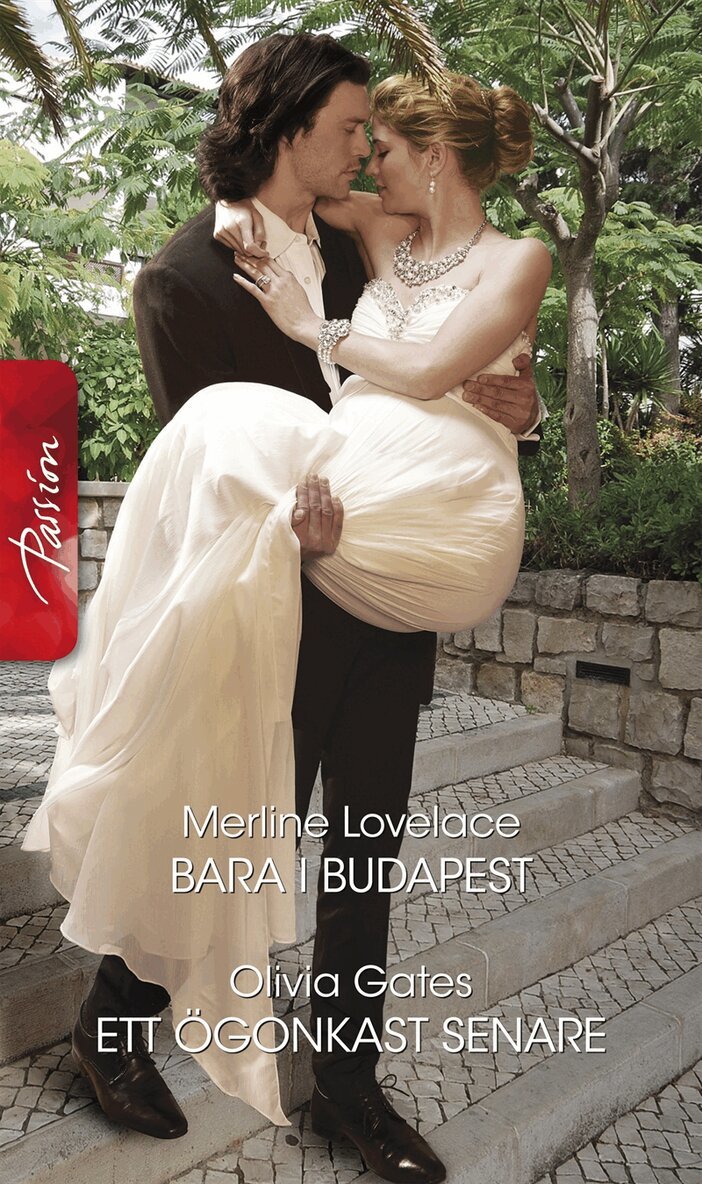 Olivia Gates, Merline Lovelace - Bara i Budapest / Ett ögonkast senare, E-bok