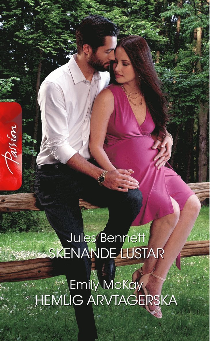 Emily McKay, Jules Bennett - Skenande lustar / Hemlig arvtagerska, E-bok