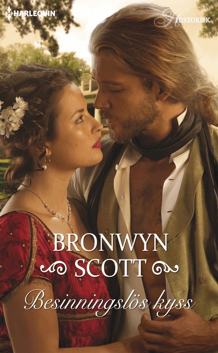 Bronwyn Scott - Besinningslös kyss, E-bok
