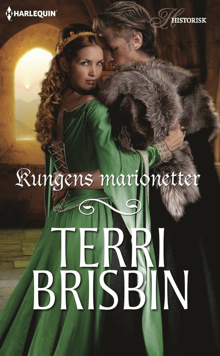 Terri Brisbin - Kungens marionetter, E-bok