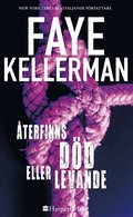 Återfinns död eller levande