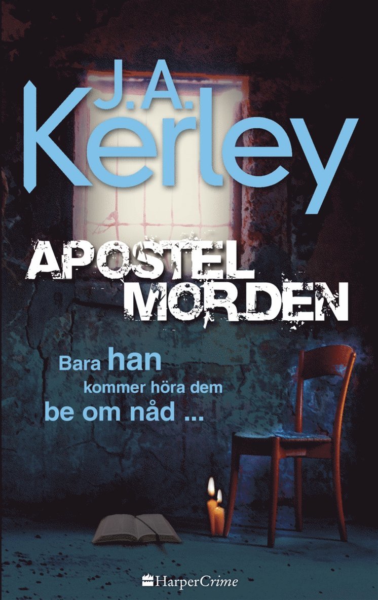 J.A. Kerley - Apostelmorden, E-bok