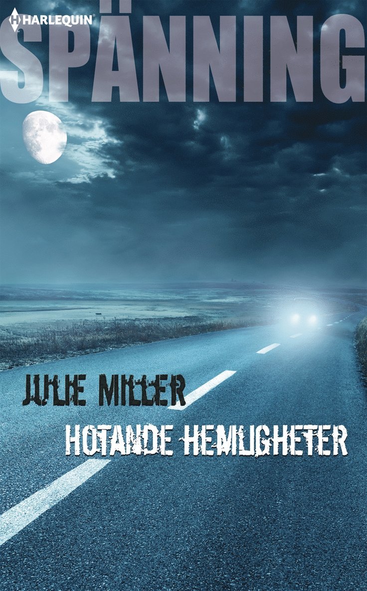 Julie Miller - Hotande hemligheter, E-bok