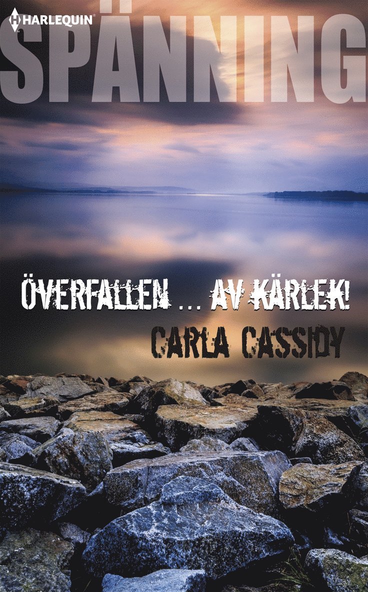 Carla Cassidy - Överfallen ... av kärlek!, E-bok