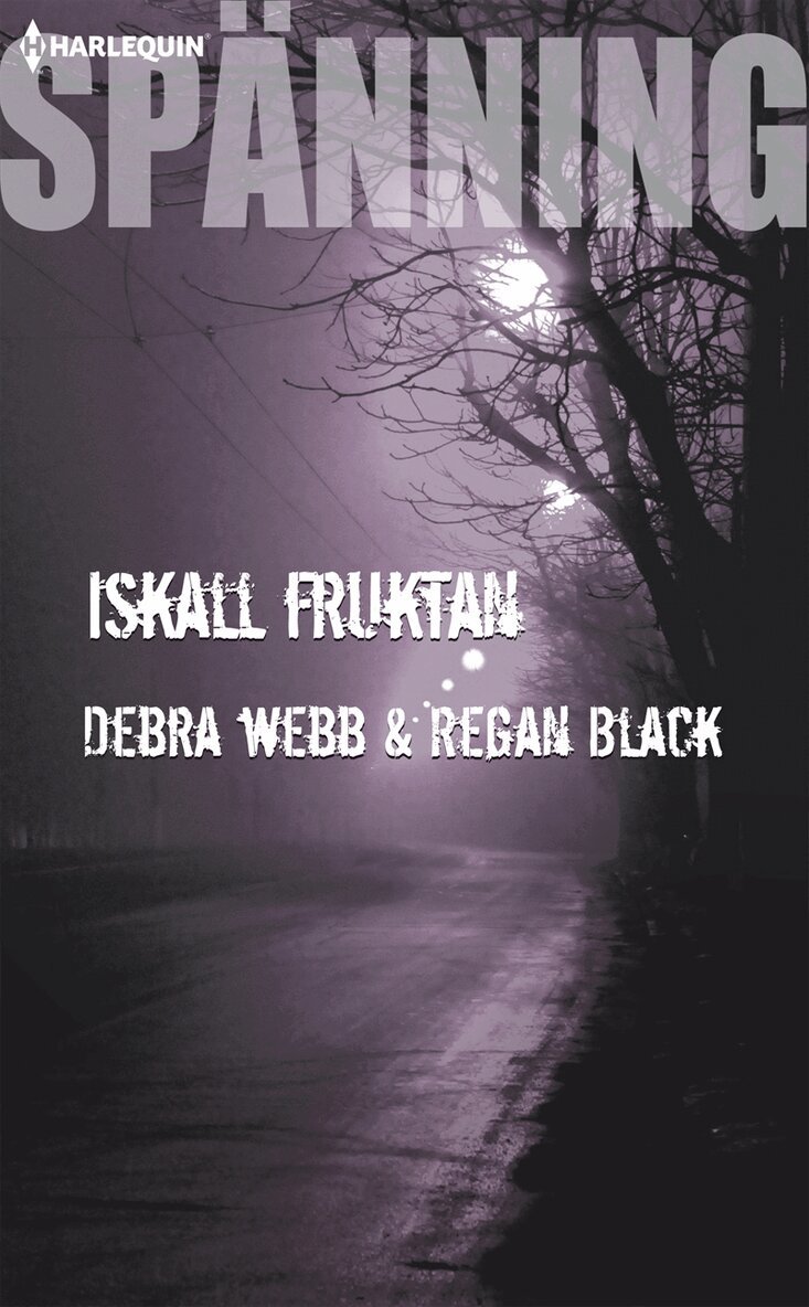 Debra & Regan Webb & Black - Iskall fruktan, E-bok. Tillgänglighet: Lägg i varukorg