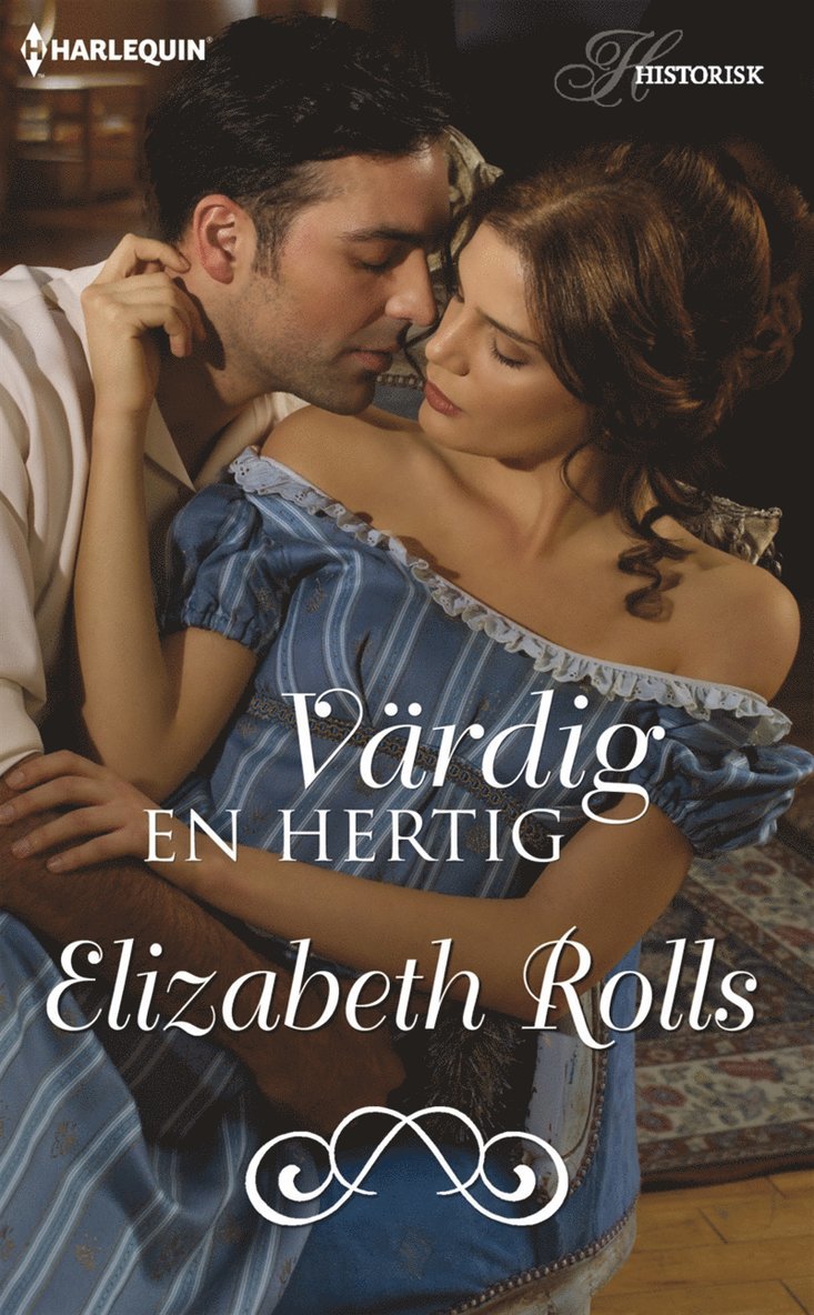 Elizabeth Rolls - Värdig en hertig, E-bok