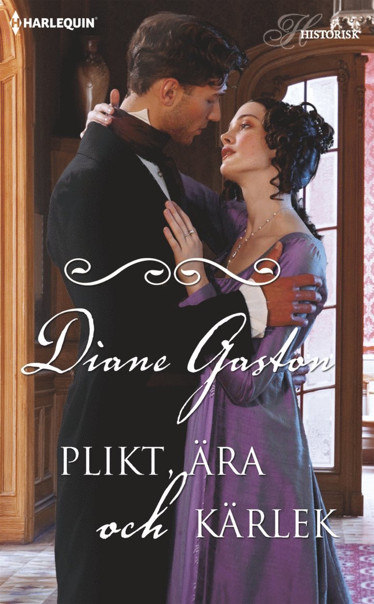 Diane Gaston - Plikt, ära och kärlek, E-bok