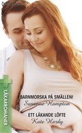 Barnmorska på smällen!/Ett läkande löfte