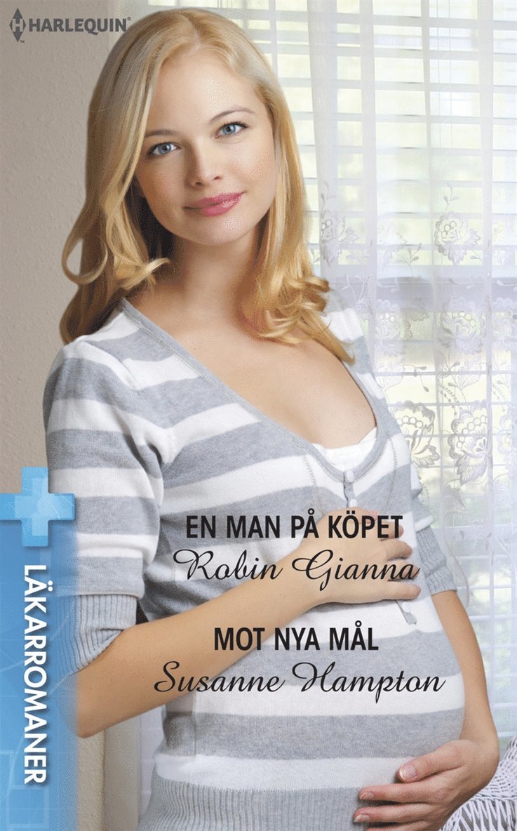 Robin Gianna, Susanne Hampton - En man på köpet / Mot nya mål, E-bok