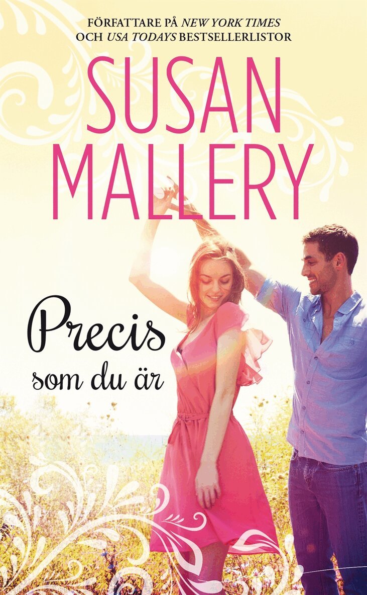 Susan Mallery - Precis som du är, E-bok