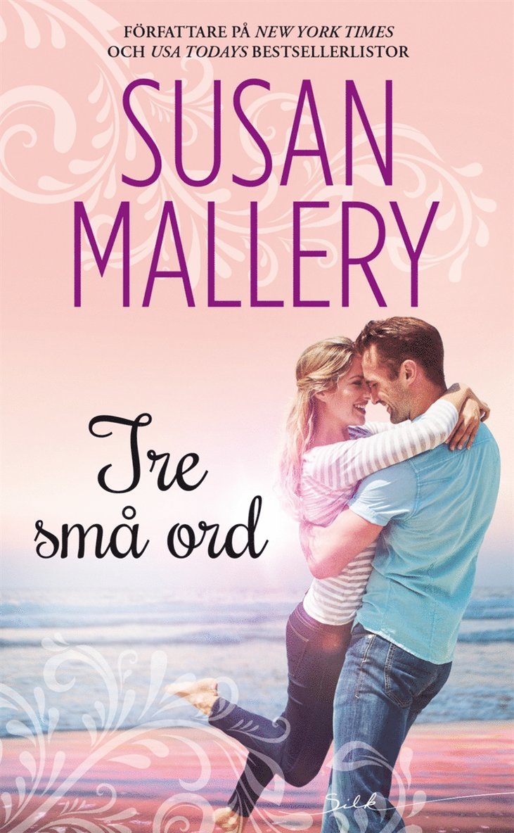 Susan Mallery - Tre små ord, E-bok