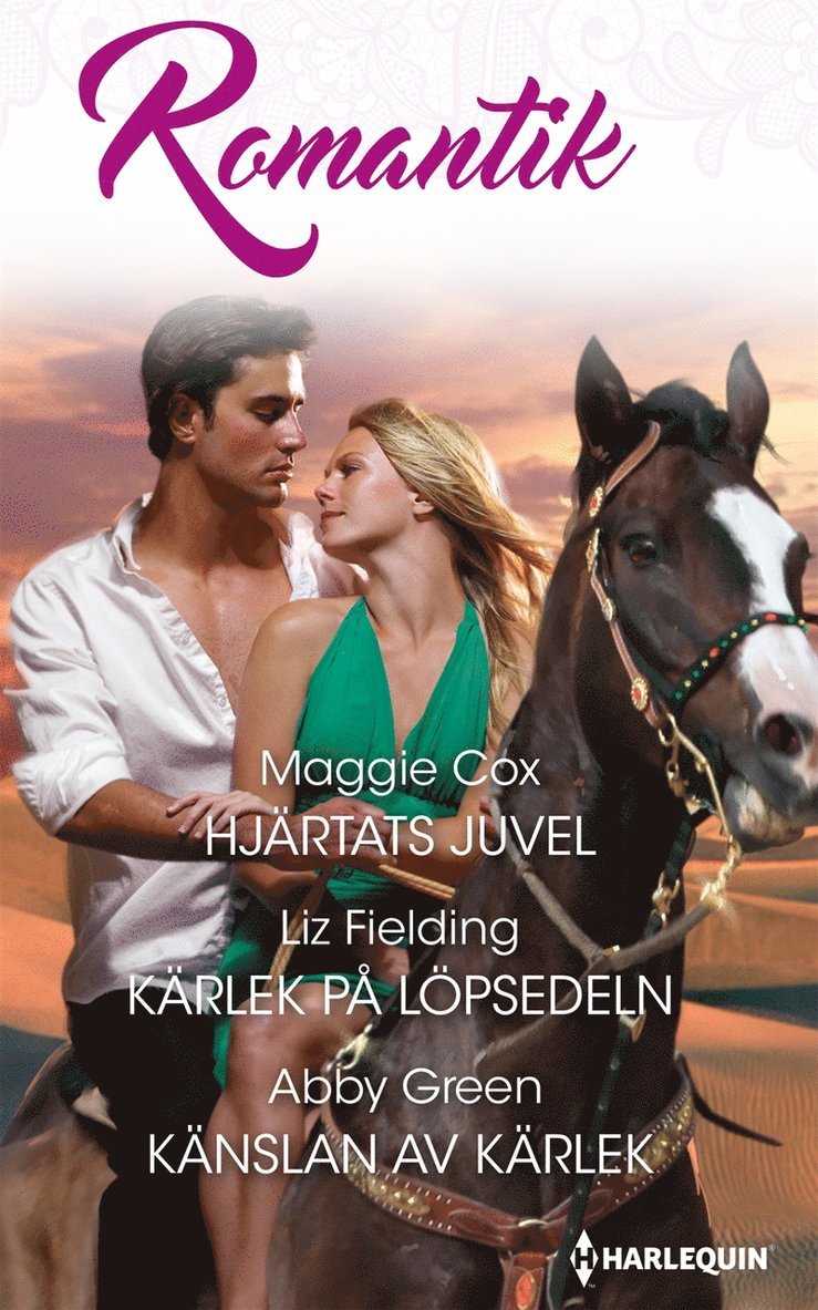 Abby Green, Liz Fielding, Maggie Cox - Hjärtats juvel / Kärlek på löpsedeln / Känslan av kärlek, E-bok