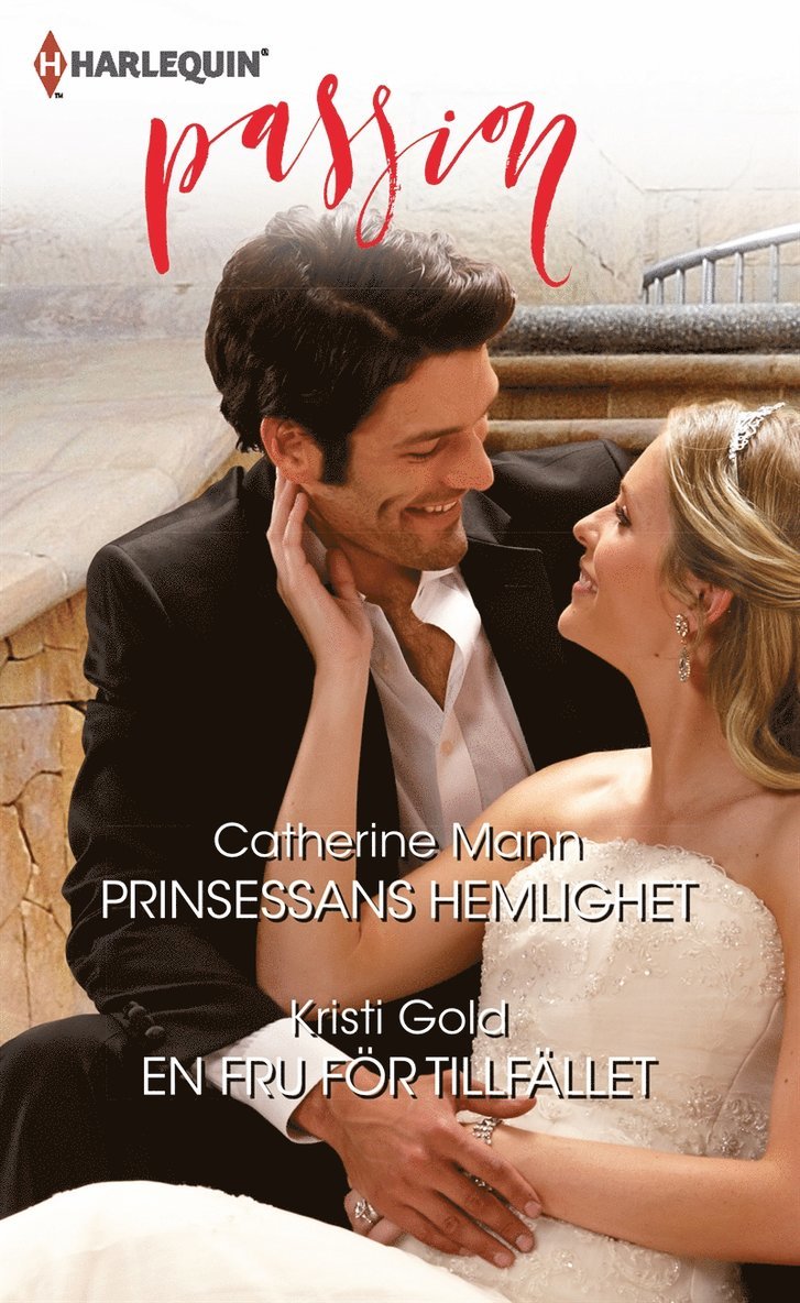 Catherine Mann, Kristi Gold - Prinsessans hemlighet / En fru för tillfället, E-bok