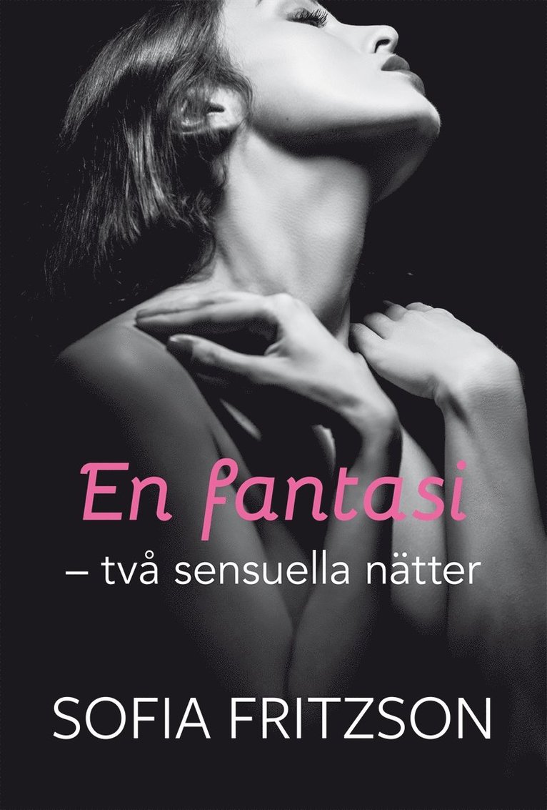 Sofia Fritzson - En fantasi, två sensuella nätter, E-bok