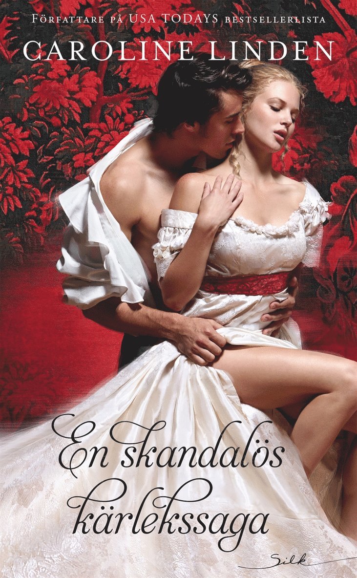 Caroline Linden - En skandalös kärlekssaga, E-bok