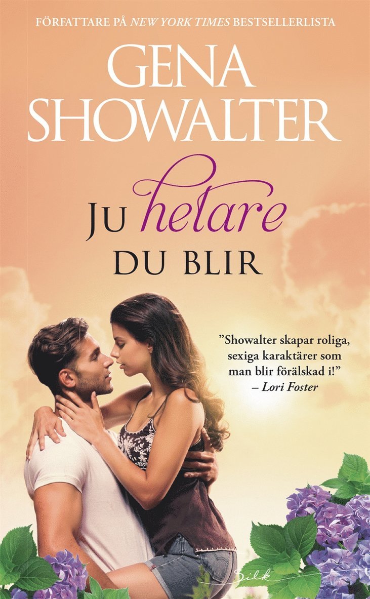 Gena Showalter - Ju hetare du blir, E-bok