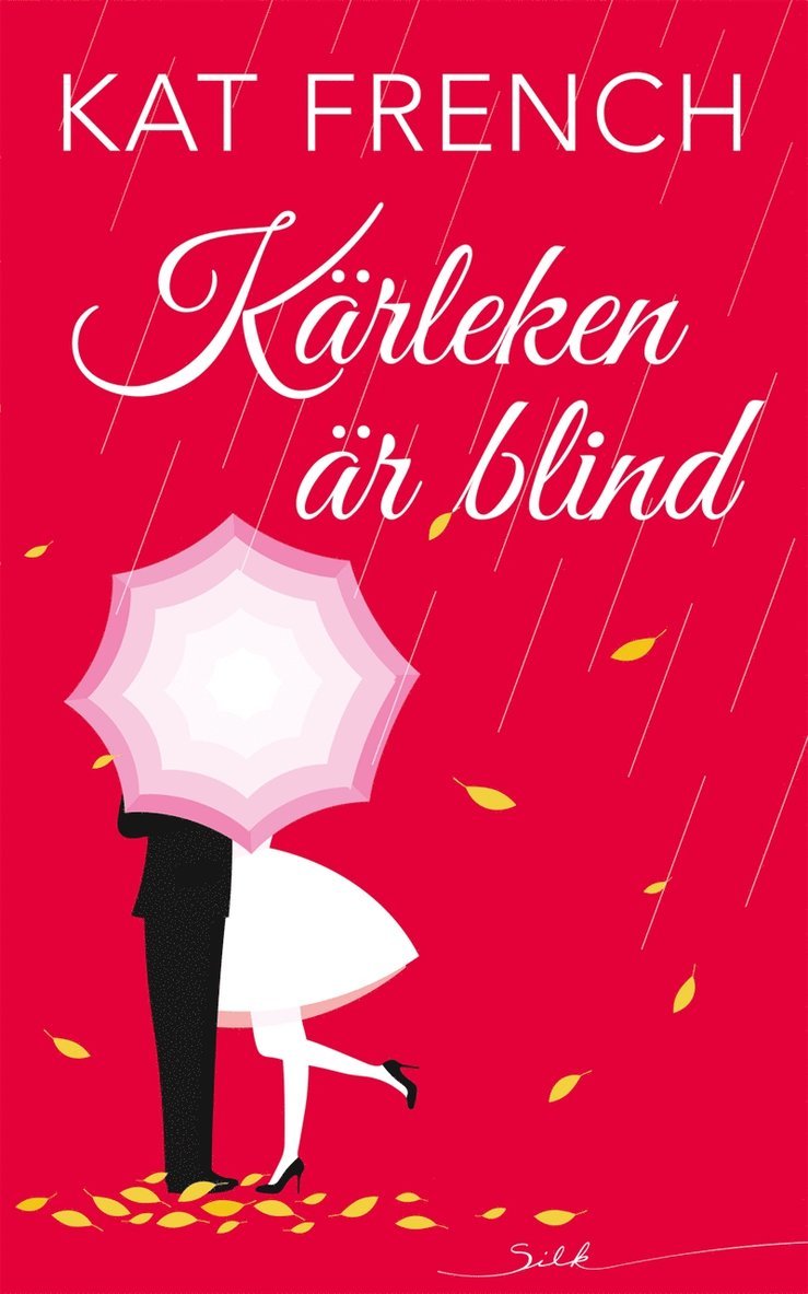 Kat French - Kärleken är blind, E-bok