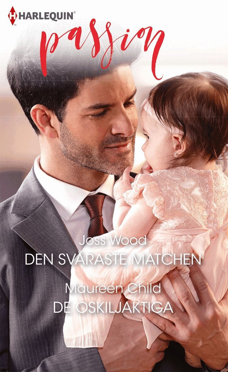 Maureen Child, Joss Wood - Den svåraste matchen / De oskiljaktiga, E-bok. Tillgänglighet: Lägg i varukorg