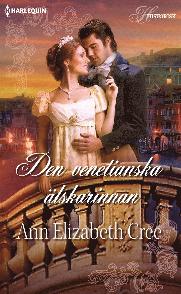 Ann Elizabeth Cree - Den venetianska älskarinnan, E-bok