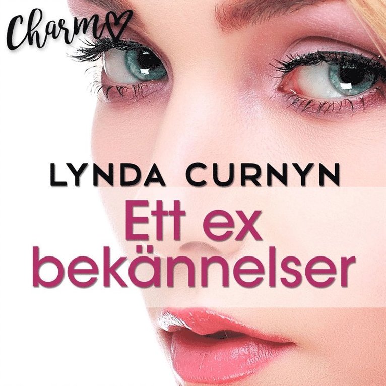 Lynda Curnyn - Ett ex bekännelser, E-bok