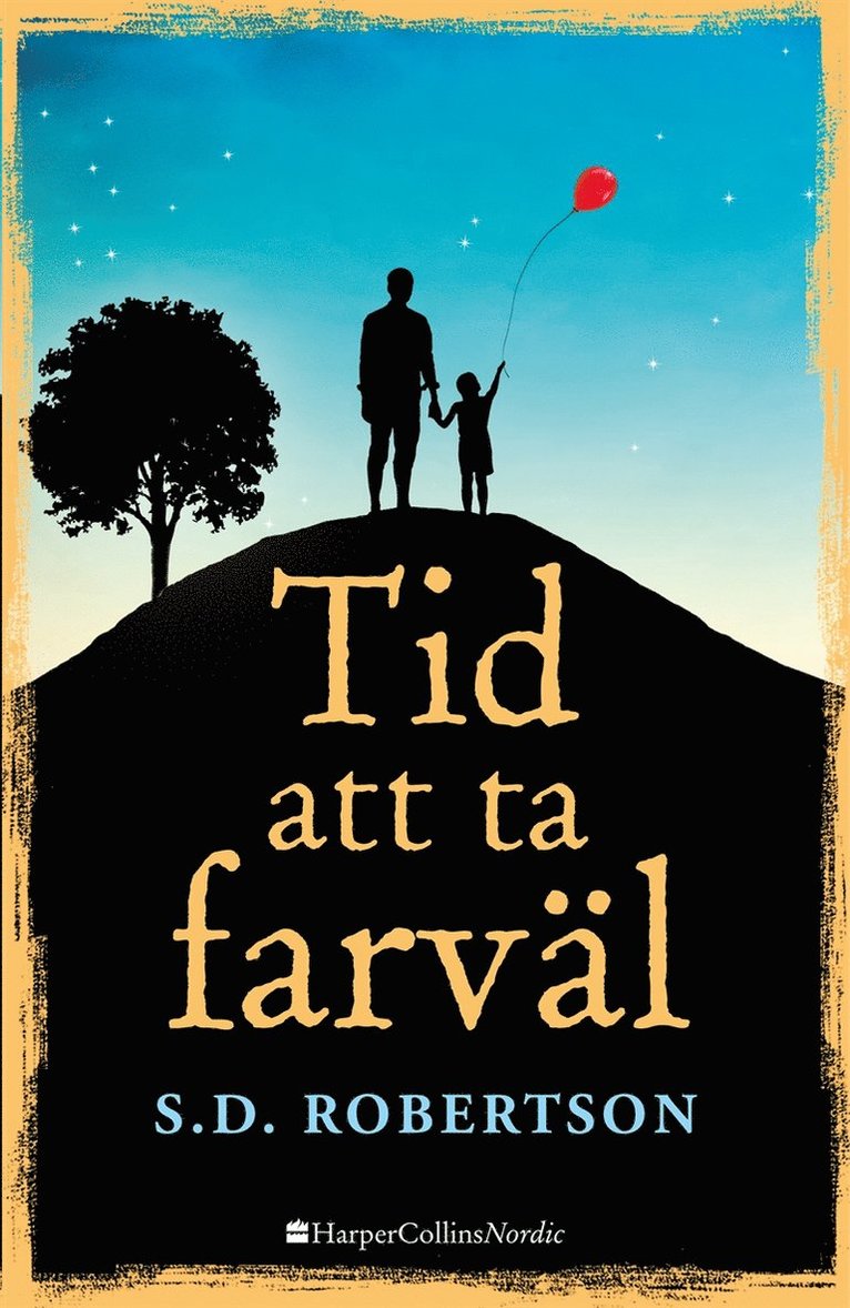 S.D. Robertson - Tid att ta farväl, E-bok