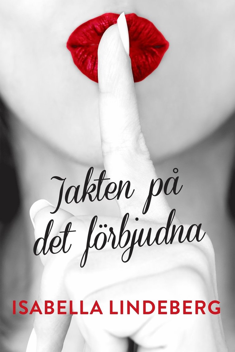 Isabella Lindeberg - Jakten på det förbjudna, E-bok