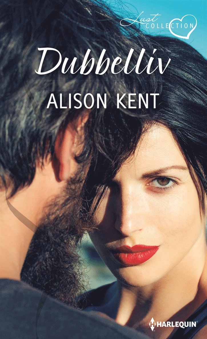 Alison Kent - Dubbelliv, E-bok
