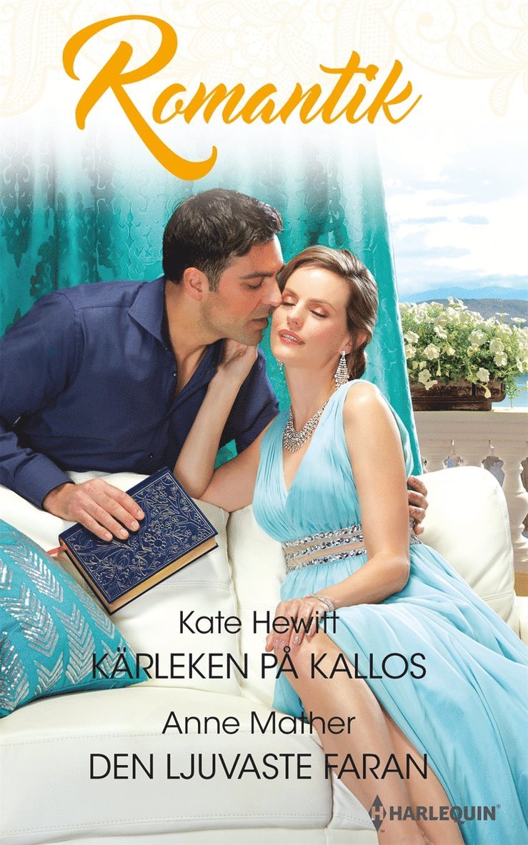 Kate Hewitt, Anne Mather - Kärleken på Kallos / Den ljuvaste faran, E-bok