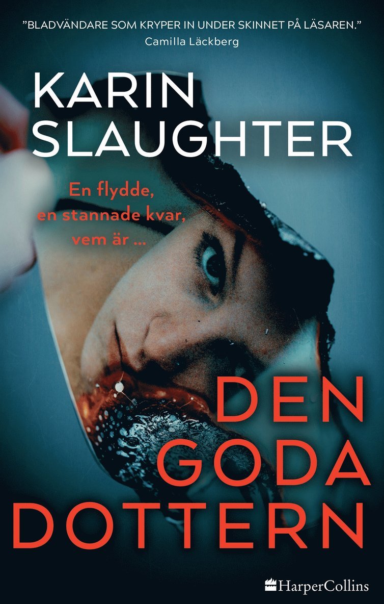 Karin Slaughter - Den goda dottern, E-bok