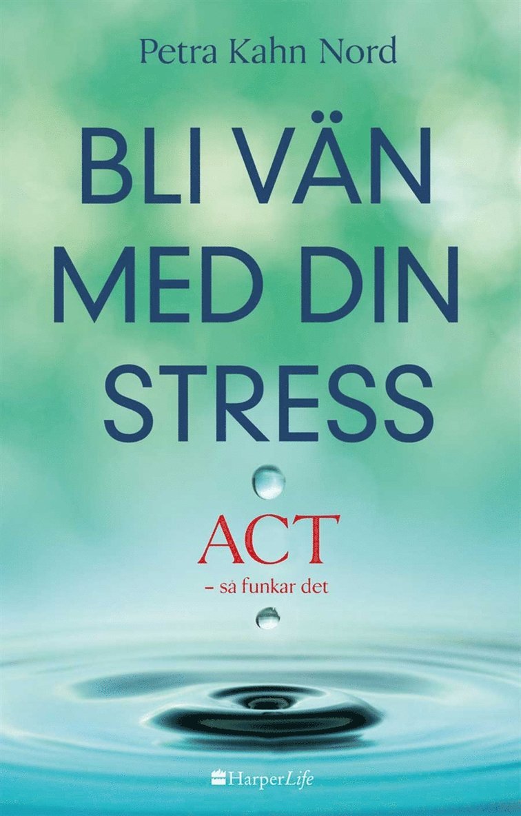 Petra Kahn Nord - Bli vän med din stress, E-bok