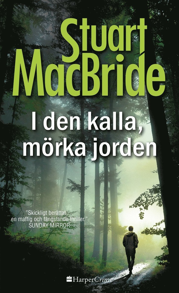 Stuart MacBride - I den kalla, mörka jorden, E-bok