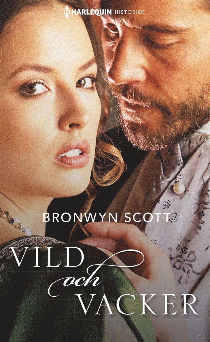 Bronwyn Scott - Vild och vacker, E-bok